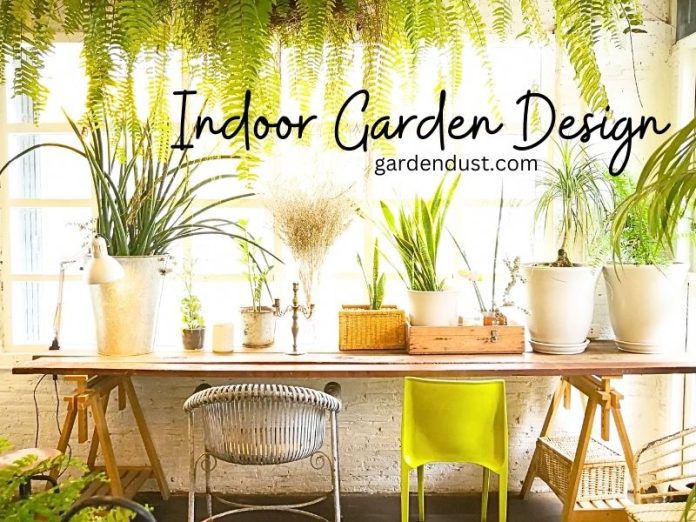 Indoor Garden Design